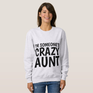 SOU A TIA LOUCA DE ALGUÉM, T-shirts e camisas de s