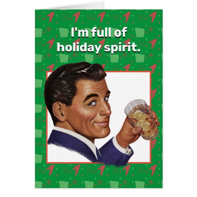 Sou cheio de espírito de feriado. Cartão (Frente)