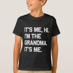 Sou eu, sou a vovó, sou eu, a camisa é engraçada