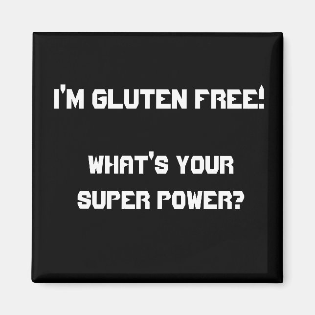 Sou Gluten Free! Qual é o seu super poder? Íman (Frente)
