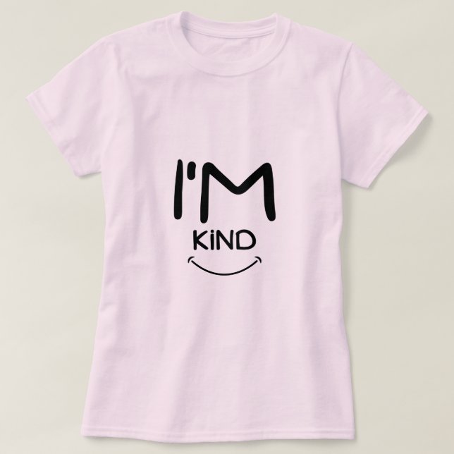 Sou Kind T-Shirt (Frente do Design)