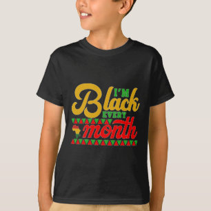 Sou Negro Todos os Meses Camisa Mês da História Ne