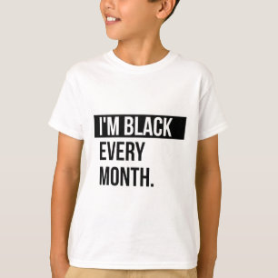 Sou Negro Todos os Meses - Camiseta de História Ne