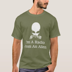 Sou um rádio de uma Alienígena, camisa
