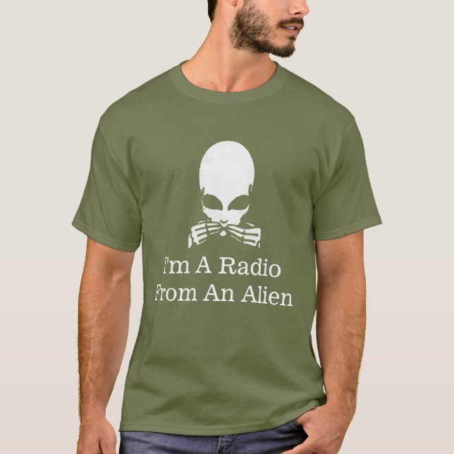 Sou um rádio de uma Alienígena, camisa (Frente)