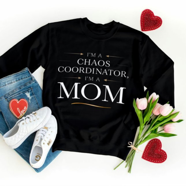 Sou uma Coordenadora do Caos Mãe T-Shirt - Engraça (Criador carregado)