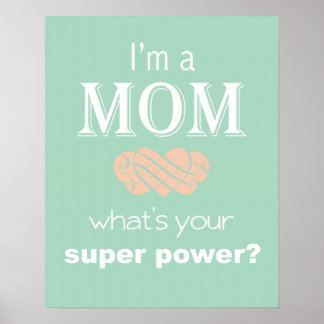 Sou uma impressão de super poder da mãe