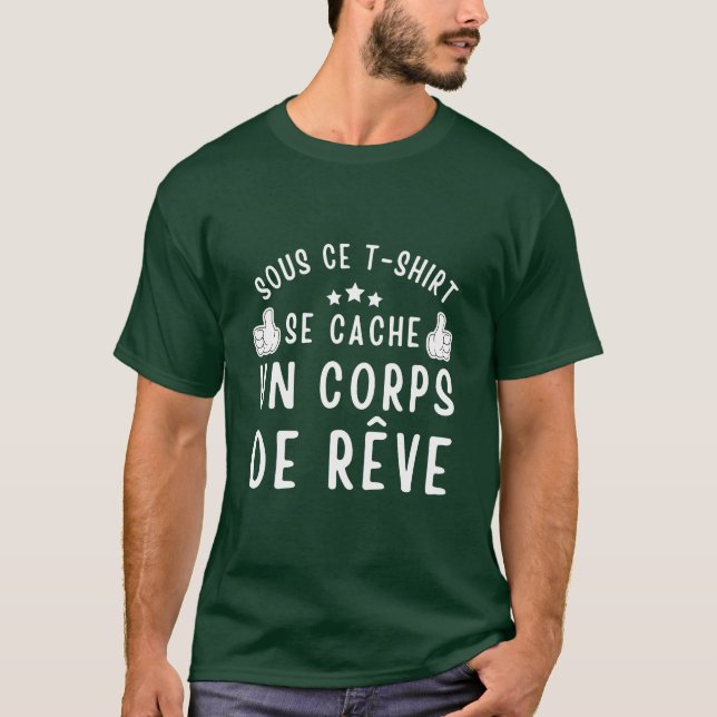 Sous ce t-shirt un corps de rêve humour (Frente)
