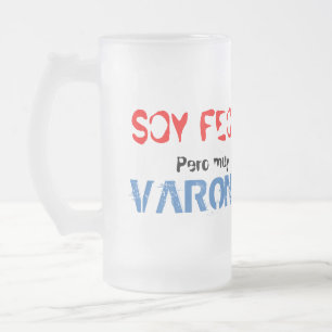 Soy feo pero muy varonil, caneca
