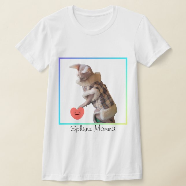 Sphynx Momma T-Shirt (Postura )