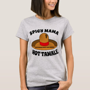 SPICY MAMA HOT TAMALE Damas T-shirts