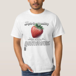 Spirfruituality : The Strawberry of Love T-Shirt