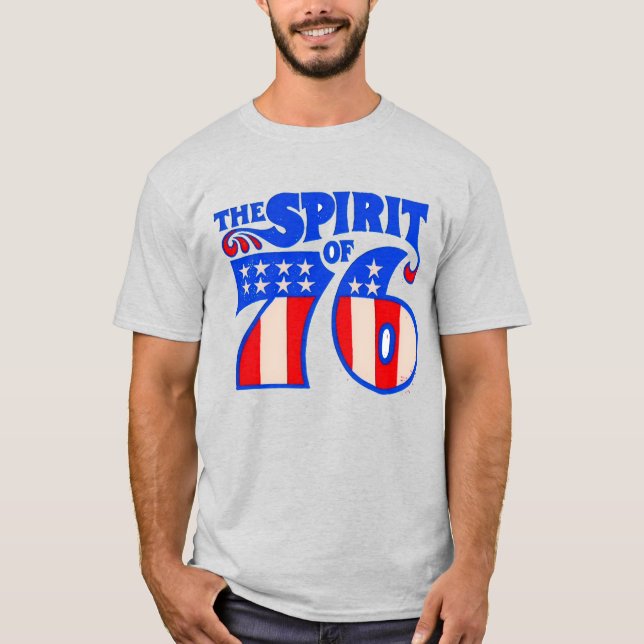 "SPIRIT of 76" T-Shirt (Frente)