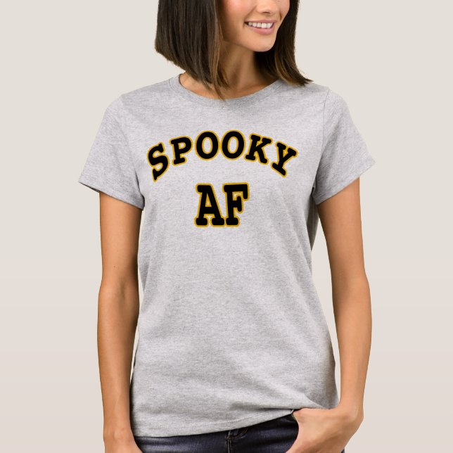 SPOOKY AF- HALLOWEEN UGLY T-Shirt (Frente)