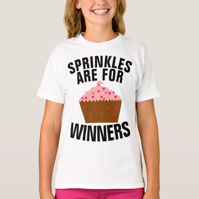 SPRINKLES SÃO PARA WINNERS CUPCAKE T-shirts GAROTA (Frente)