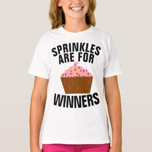 SPRINKLES SÃO PARA WINNERS CUPCAKE T-shirts GAROTA