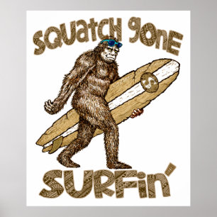 Squatch ido surfar o poster