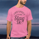 Stag Do T-Shirt<br><div class="desc">Para celebrar um Stag Do. Projetado para alguém que está tendo um "Stag Do"! Camiseta masculina com a data da celebração. Stag Do shirt. Adicione o nome da pessoa cuja parte é. Stag Do Celebration Party t-shirt.</div>