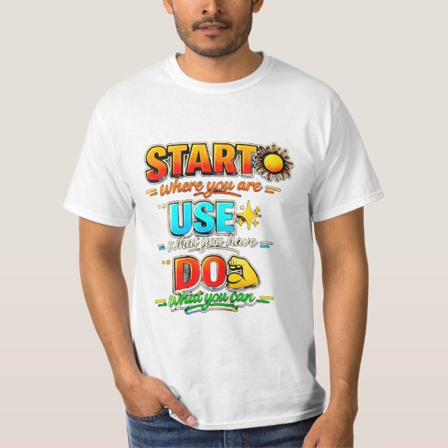 Start Use Do OG T-Shirt | Motivational Quote Tee  (Frente)