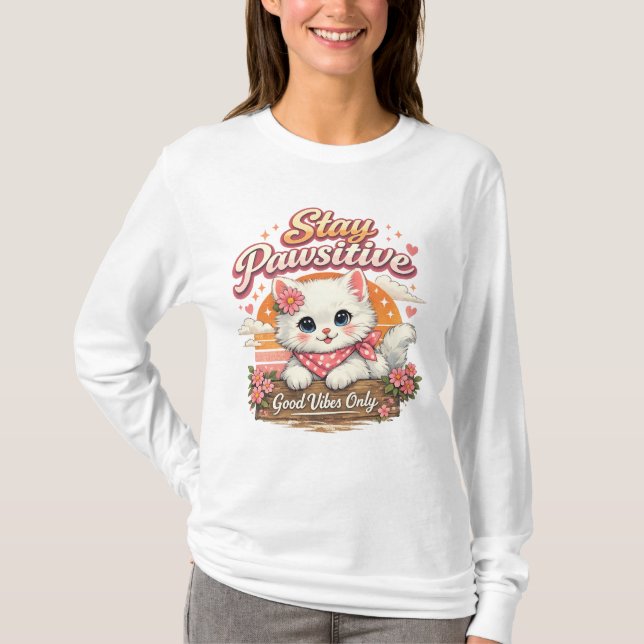 Stay Pawsitive Cat Long Sleeve T-Shirt (Frente)