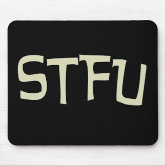 STFU Mousepad