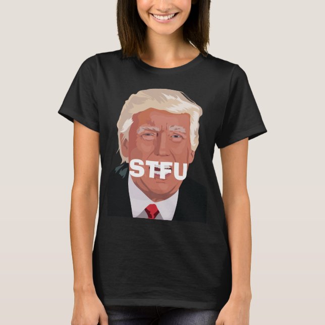 STFU Trump T-Shirt (Frente)