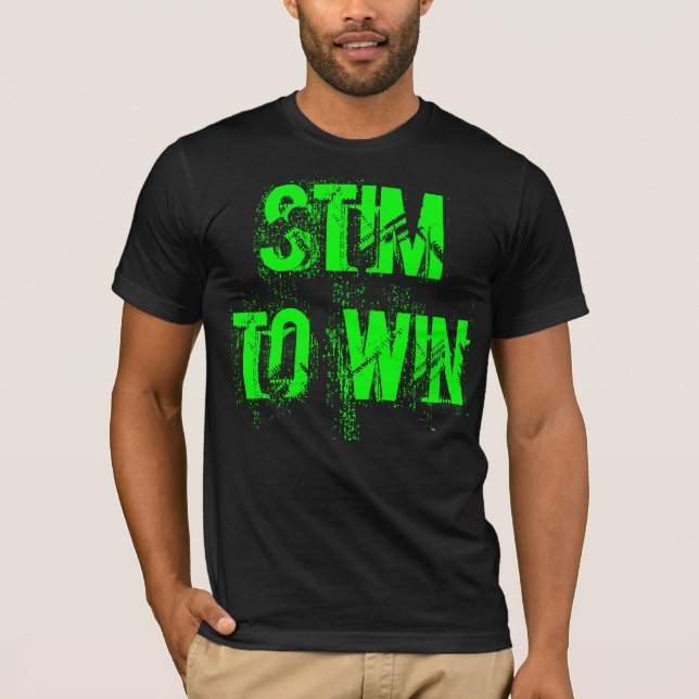 "Stim para ganhar" o t-shirt (Frente)