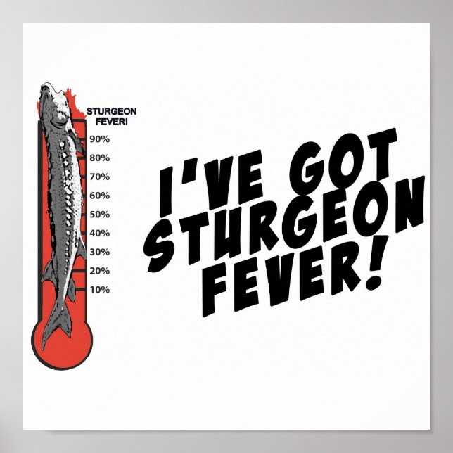 Sturgeon Fever Poster (Frente)
