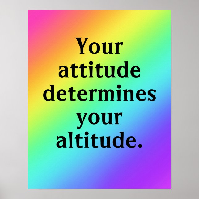 Sua atitude determina sua Poster de altitude (Frente)