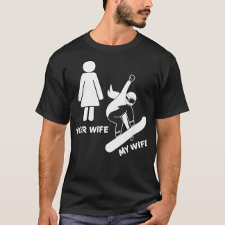 Sua Esposa, Minha Esposa, Camisa Snowboarder - Con