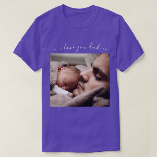 Sua Fotografia e Texto T-Shirt - Eu Amo Você Pai