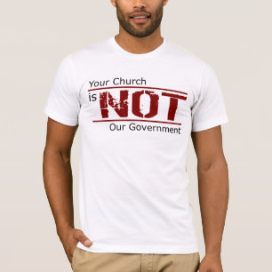 Sua igreja não é nosso t-shirt do governo (branc