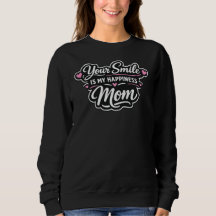 Sua Sorriso É Minha Felicidade Mãe Camiseta De Fri