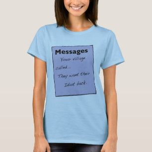Sua vila chamou o T-shirt de Mulher