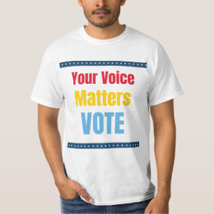 Sua Voz Importa - Vote T-Shirt