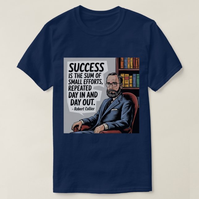 Sucesso de produtividade Cotação T-Shirt (Frente do Design)