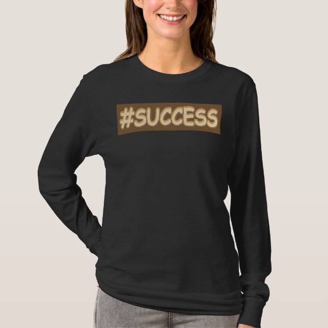 "#SUCESSO" Design. Comprar Agora T-Shirt (Frente)