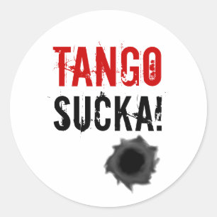 Sucka do tango! etiqueta com buraco de bala
