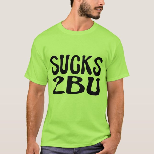 Suco 2 B U T-Shirt (Frente)