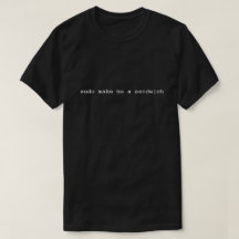 Sudo faz-me um t-shirt do sanduíche