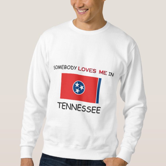 Suéter Alguém ama-me em TENNESSEE (Frente)