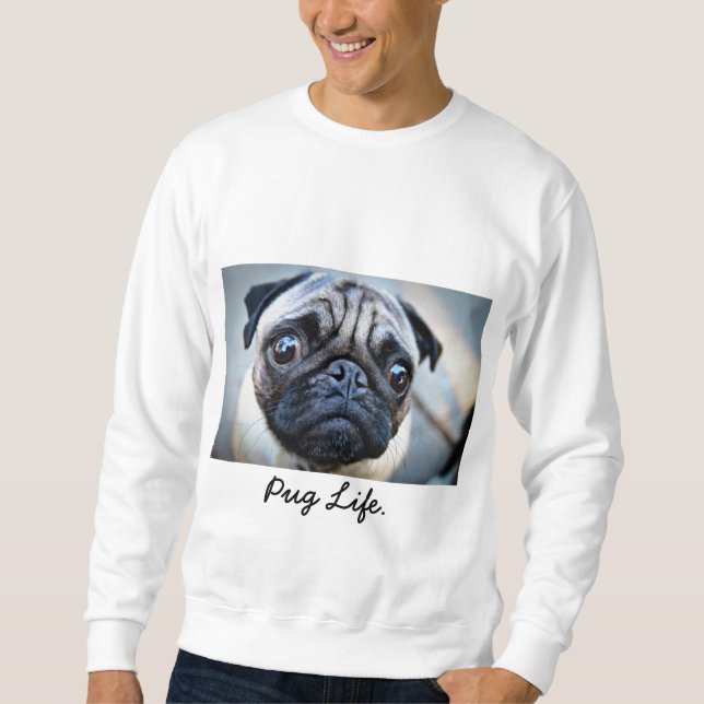 Suéter Camisola da vida do Pug (Frente)