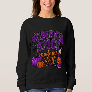 Suéter de Halloween 'Pumpkin Spice Made Me Do It'