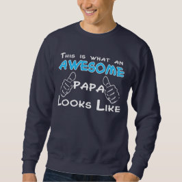 Suéter É assim que se parece com um PAPA ESOME