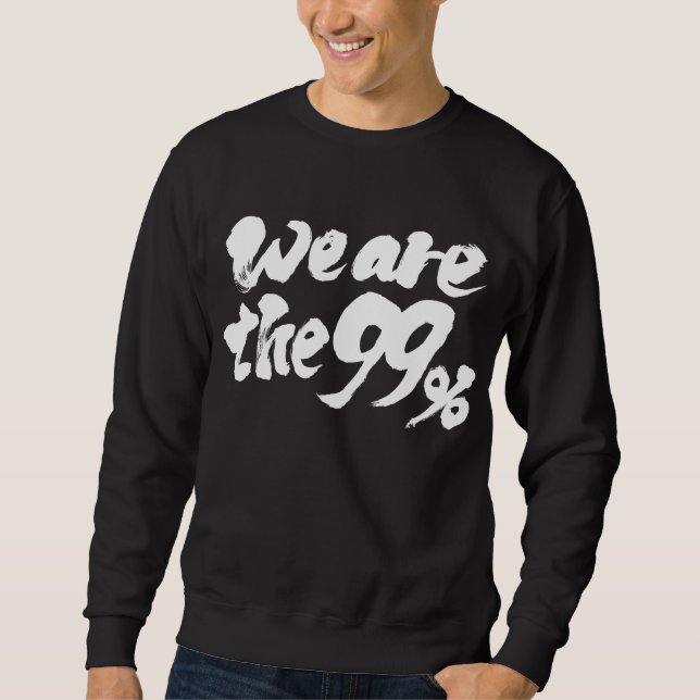 Suéter Somos os 99% (Frente)