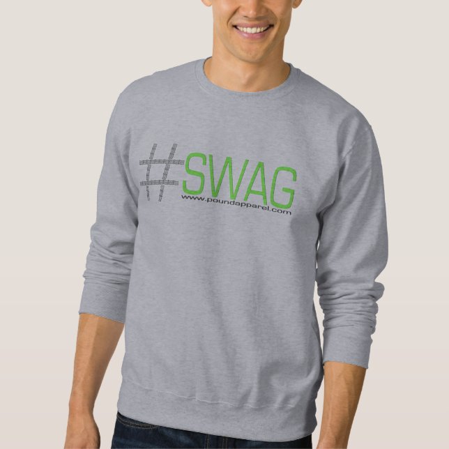 Suéter #SWAG (camisola de Crewneck) (Frente)