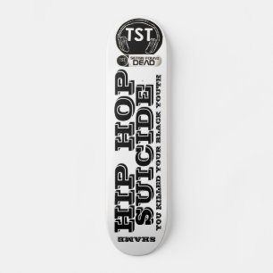 SUICÍDIO DE HIP HOP Skateboard
