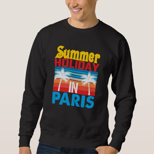 Summer Holiday In ParisParis France Top France Par (Frente)