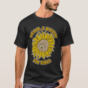 Sun Flower Engraçada pessoa alta T-Shirt