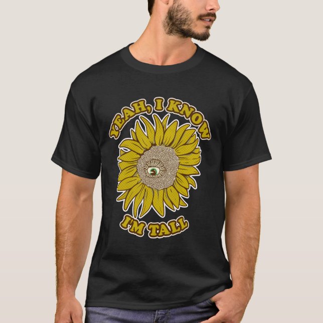 Sun Flower Engraçada pessoa alta T-Shirt (Frente)